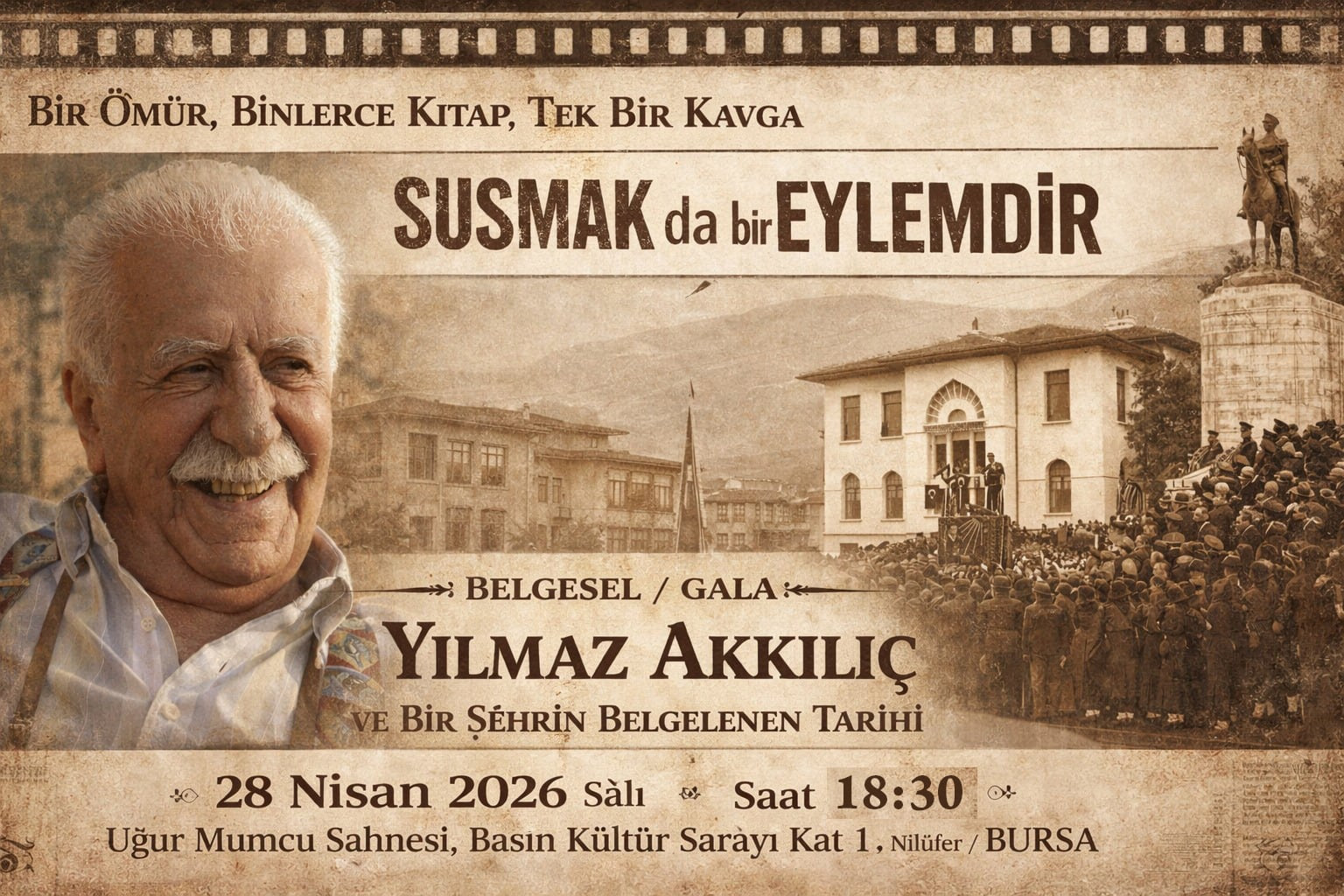 Bursa’nın Belleği Yılmaz Akkılıç, Dev Belgesel ve Ödül Töreniyle Anılıyor
